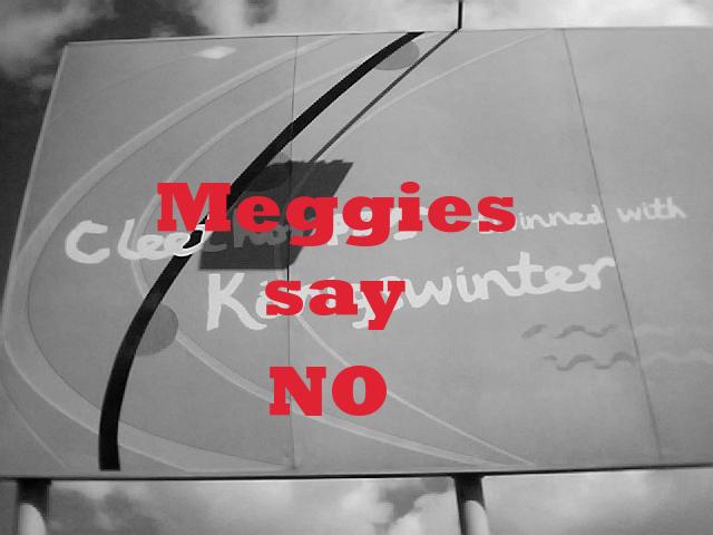 Meggies say NO